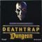 Deathtrap Dungeon
