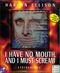 I have no Mouth