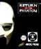 Return of the Phantom