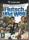 Flutsch und Weg Flutsch und Weg