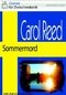 Carol Reed - Sommermord