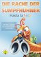Die Rache der Sumpfh�hner - Hasta la Vista