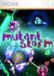 Mutant Storm Reloaded Mutant Storm Reloaded
