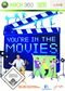 You're In The Movies