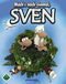 Mach's noch einmal, Sven