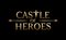 Preview: Castle of Heroes