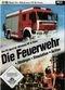 Die Feuerwehr