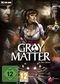 Gray Matter