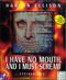 I have no Mouth
