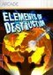 Elements of Destruction Elements of Destruction