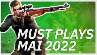 3 Must Plays im Mai 2022