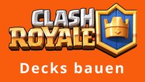 Clash Royale: Beste Decks und Meta Decks