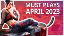 7 Must Plays im April 2023 für PC und Konsolen