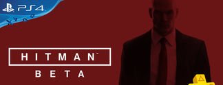 Hitman: Gleich startet für alle eine Gratis-Beta