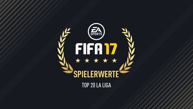 Alle FIFA 17 – La Liga Top 20–Spieler-Ratings in der Übersicht.