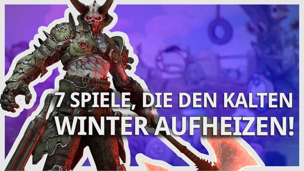 Mit diesen Games wird euch sicher nicht kalt!