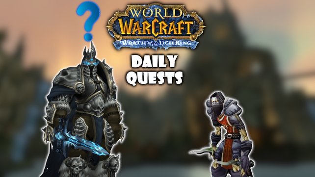 Gerade in Nordend sind Daily Quests eine zuverlässige Einnahmequelle. (Quelle: Blizzard Entertainment)
