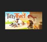 Tiny Thief Tiny Thief