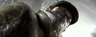 Watch Dogs: Hochgesteckte PC-Anforderungen bekannt